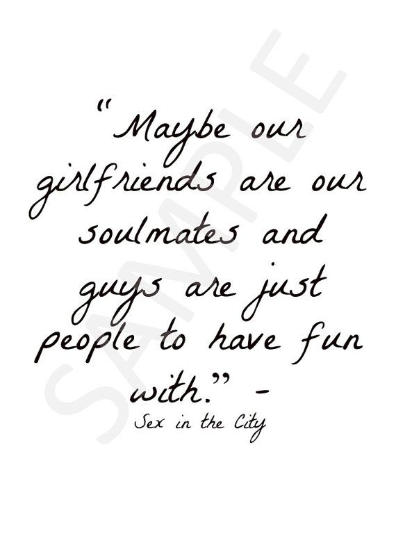Friend Tattoos Sex In The City Girlfriend Quote Best Friend T 
