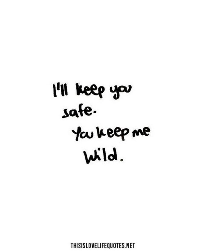 You keep the message. Keep you. Keep you safe. Keep me Wild keep me safe тату. I keep you safe you keep me Wild перевод.